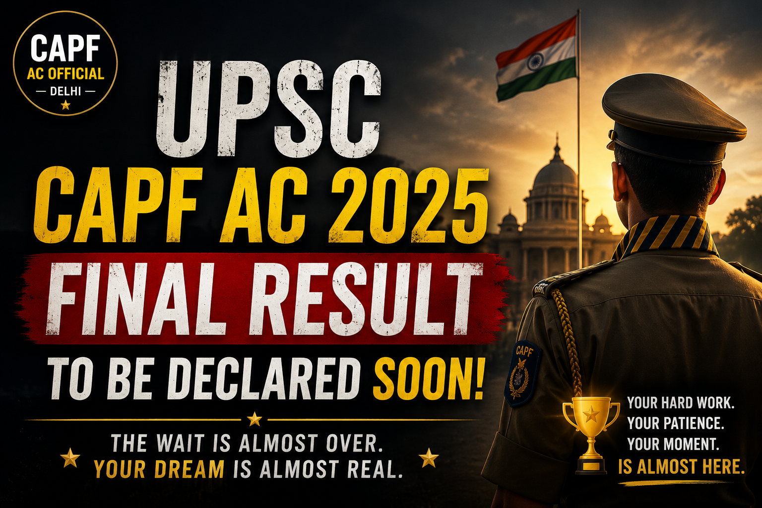UPSC CAPF AC 2025 FINAL RESULT